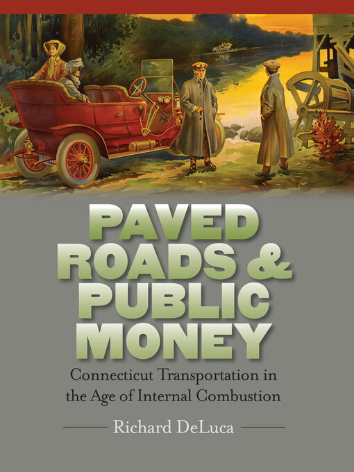Title details for Paved Roads & Public Money by Richard DeLuca - Available